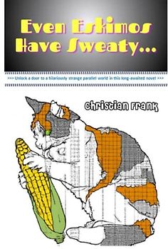 Even Eskimos Have Sweaty...