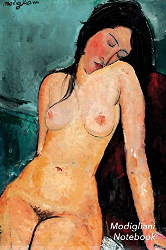 Modigliani Notebook: Female Nude Journal | 100-Page Beautiful Lined Art Notebook | 6 X 9 Artsy Journal Notebook (Art Masterpieces)