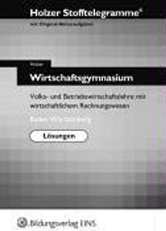 Stofftelegramme Wirtschaftsgymnasium