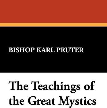 The Teachings of the Great Mystics
