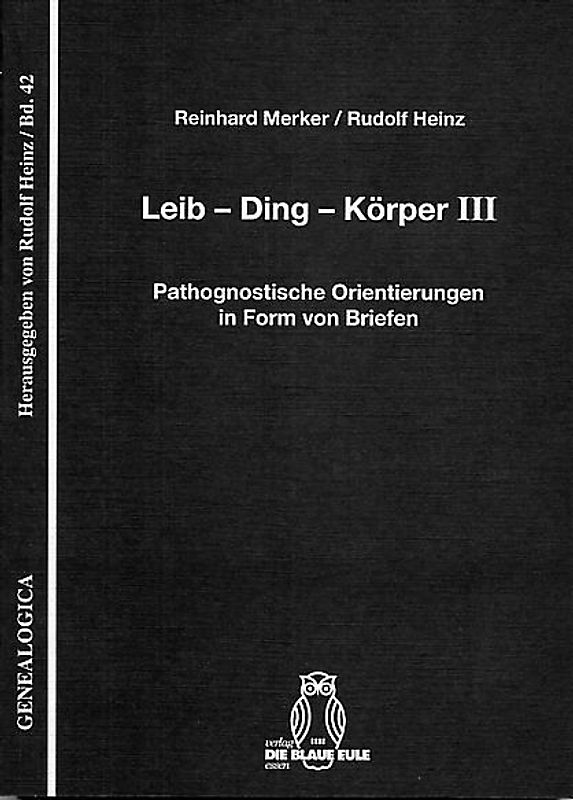 Leib - Ding - Körper III