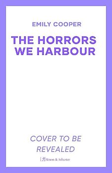 The Horrors We Harbour