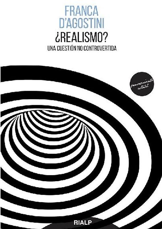 ¿Realismo? : una cuestión no controvertida