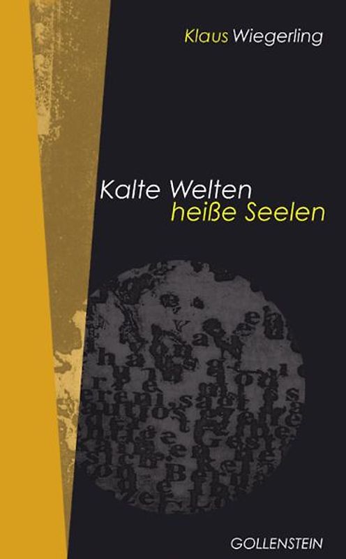 Kalte Welten, heiße Seelen