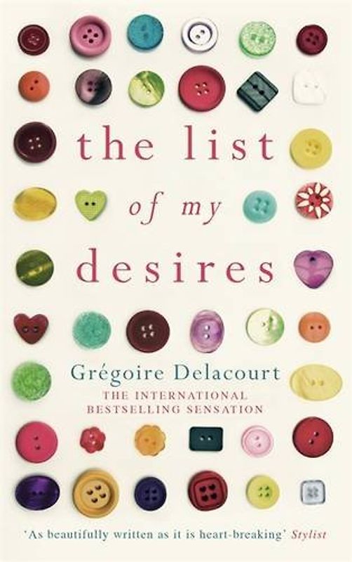 The List of My Desires - Delacourt, Gregoire