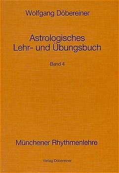 Astrologisches Lehr- und Übungsbuch