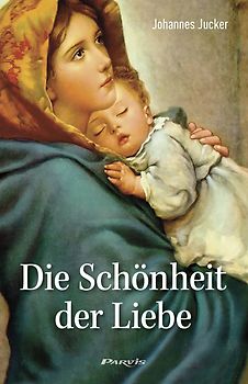 Die Schönheit der Liebe