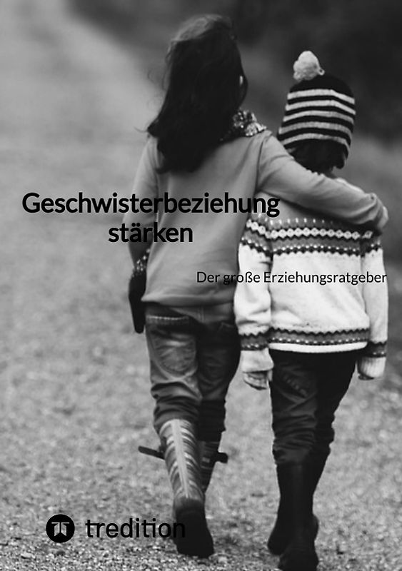 Geschwisterbeziehung stärken