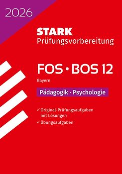 STARK Pädagogik/Psychologie 12. Klasse - Abitur FOS/BOS 2026 Bayern - Prüfungsvorbereitung