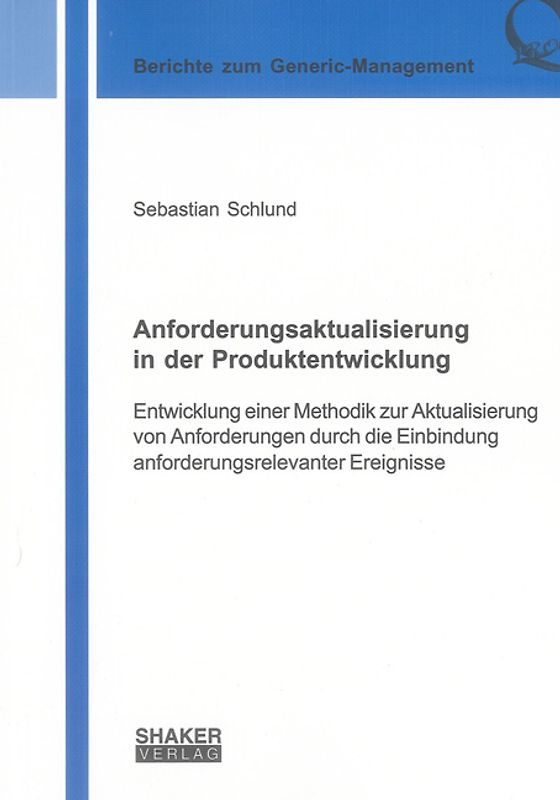 Anforderungsaktualisierung in der Produktentwicklung