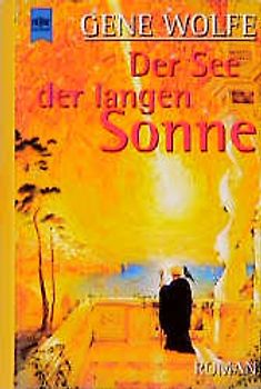 Zyklus der Langen Sonne / Der See der Langen Sonne. 2. Roman