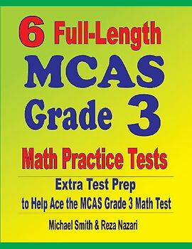 6 Full-Length MCAS Grade 3 Math Practice Tests