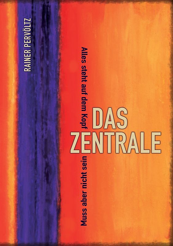Das Zentrale
