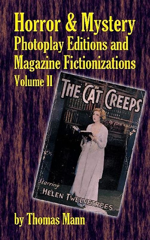 Horror and Mystery Photoplay Editions and Magazine Fictionizations, Volume II (hardback)