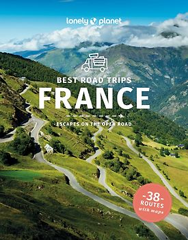 Lonely Planet Best Road Trips France
