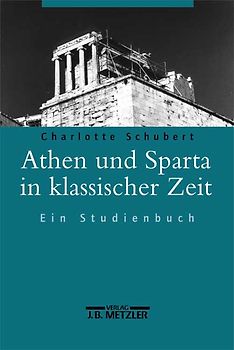 Athen und Sparta in klassischer Zeit
