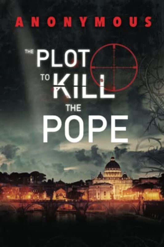 The Plot To Kill The Pope: (Red Mohawk & Bourbon Kid)