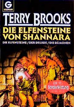 Die Elfensteine von Shannara /Der Druide von Shannara /Die Dämonen von Shannara