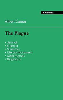 Succeed all your 2026 exams: Analysis of the novel of Albert Camus's The Plague
