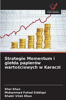 Strategie Momentum i gie¿da papierów warto¿ciowych w Karaczi