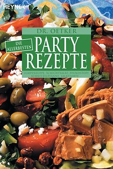 Die allerbesten Partyrezepte