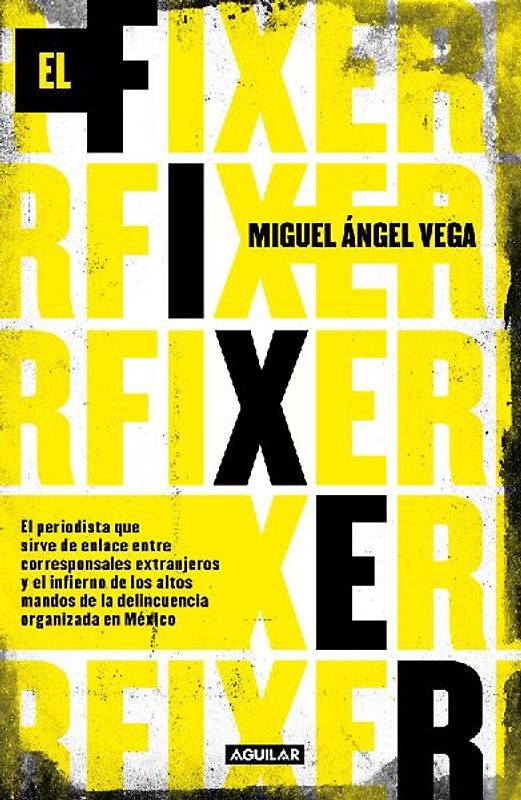 El Fixer / The Fixer