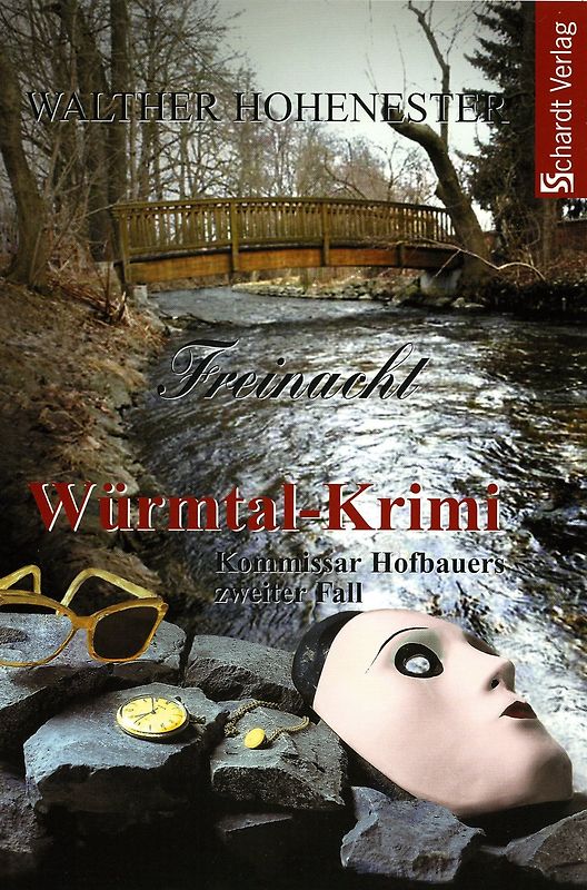 Freinacht. Kommissar Hofbauers zweiter Fall