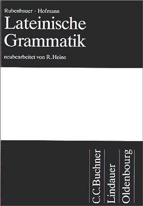 Grammatiken – Kooperation / Heine, Lateinische Grammatik