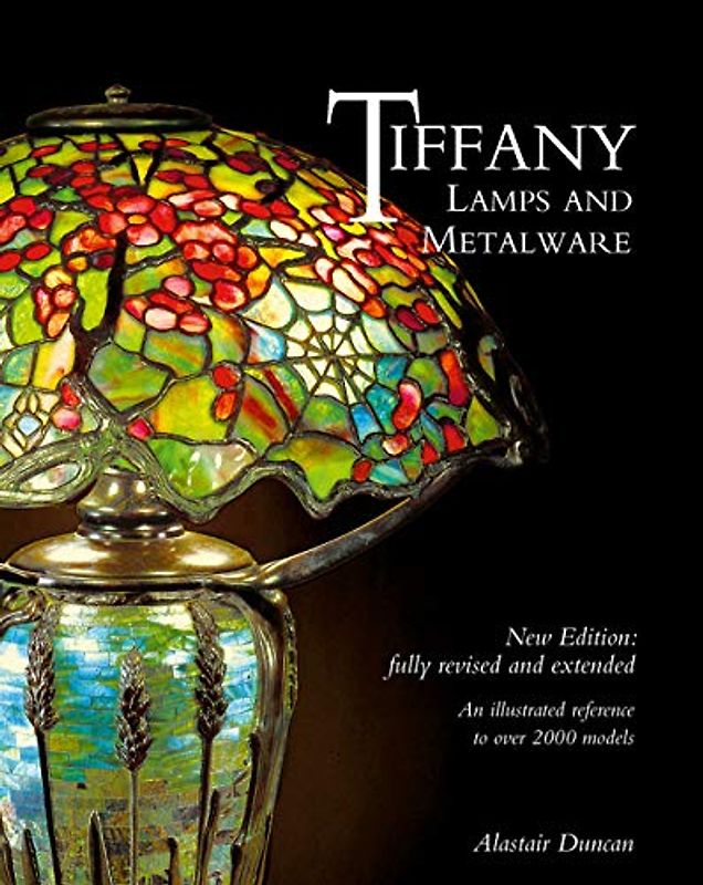 Tiffany Lamps and Metalware: An illustrated reference to over 2000 models