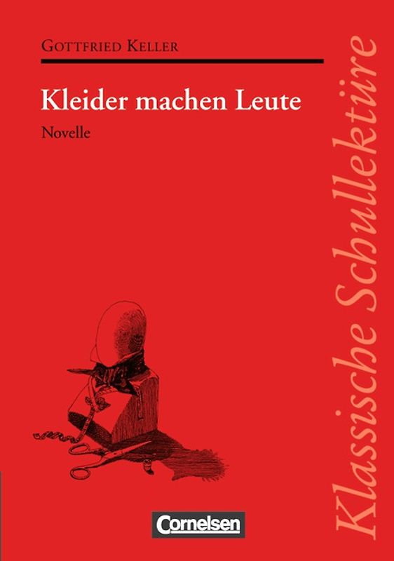 Klassische Schullektüre / Kleider machen Leute