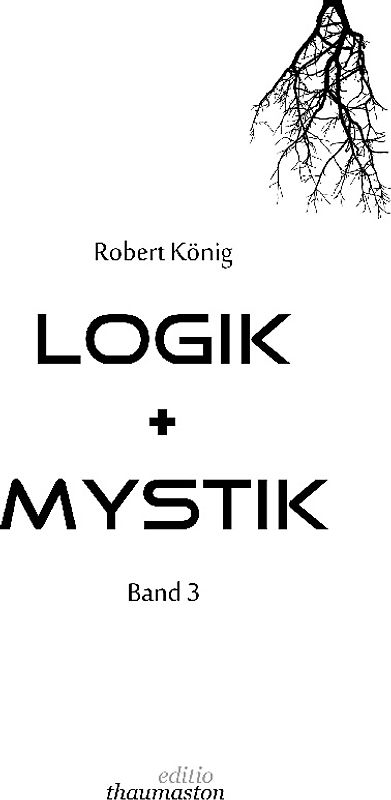 Logik und Mystik Band 3