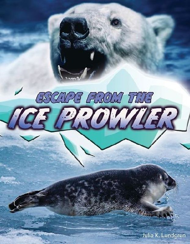Escape from the Ice Prowler