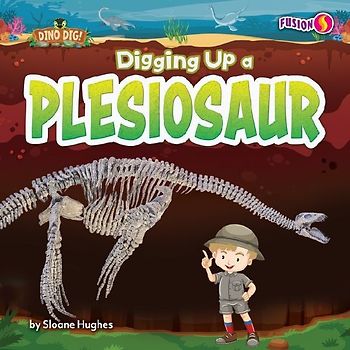 Digging Up a Plesiosaur