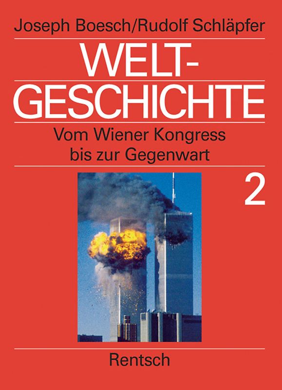 Weltgeschichte in 2 Bänden. Schulausgabe / Weltgeschichte