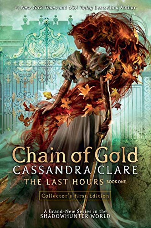 The Last Hours 1: Chain of Gold: Chain of Gold, the