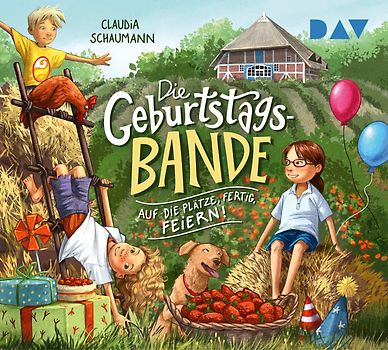 Die Geburtstagsbande – Teil 1: Auf die Plätze, fertig, feiern!