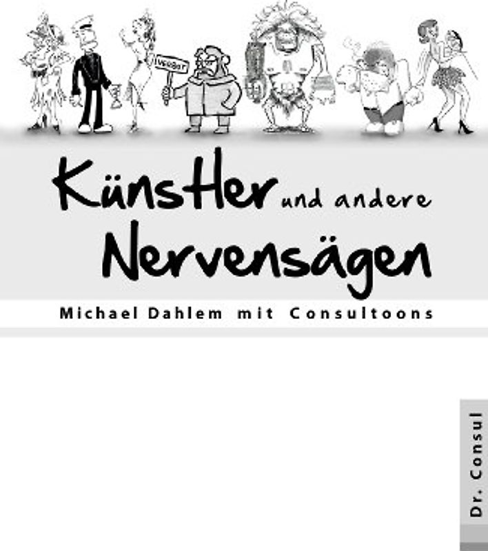 Künstler und andere Nervensägen