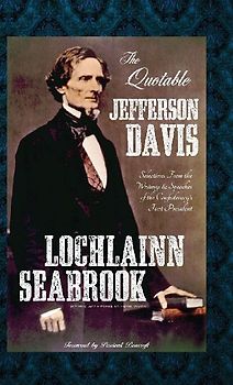 The Quotable Jefferson Davis