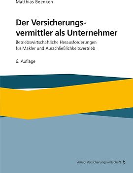 Der Versicherungsvermittler als Unternehmer
