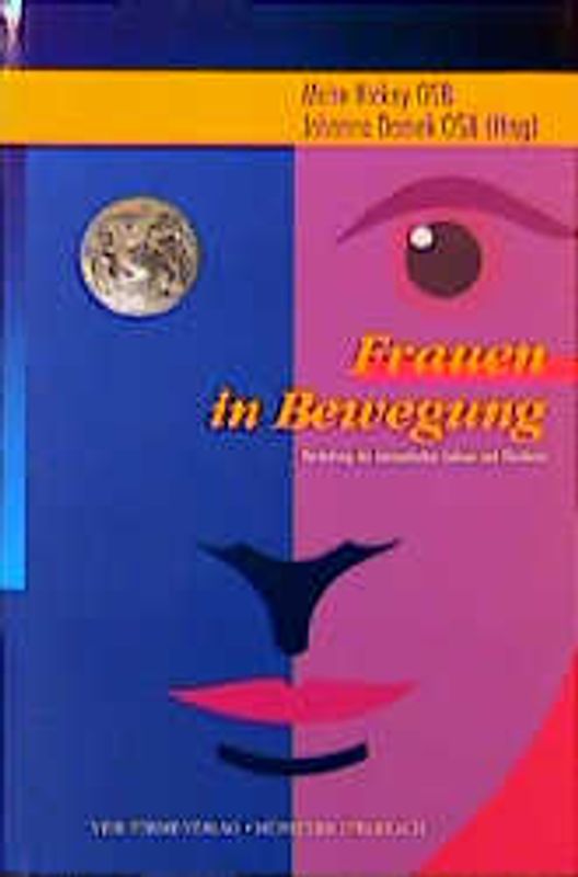 Frauen in Bewegung. Vertiefung des monastischen Lebens und Glaubens