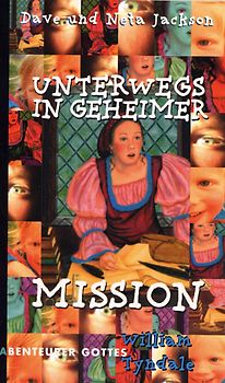 Unterwegs in geheimer Mission. William Tyndale