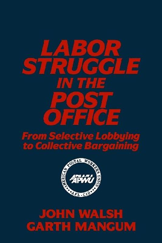 Labor Struggle in the Post Office