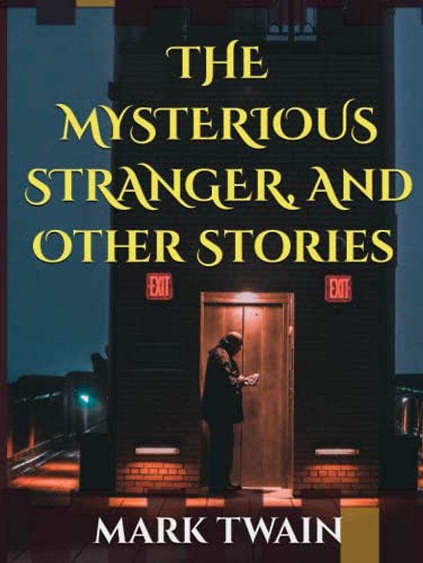 THE MYSTERIOUS STRANGER, And Other Stories | An Original 1962 | Illustrated