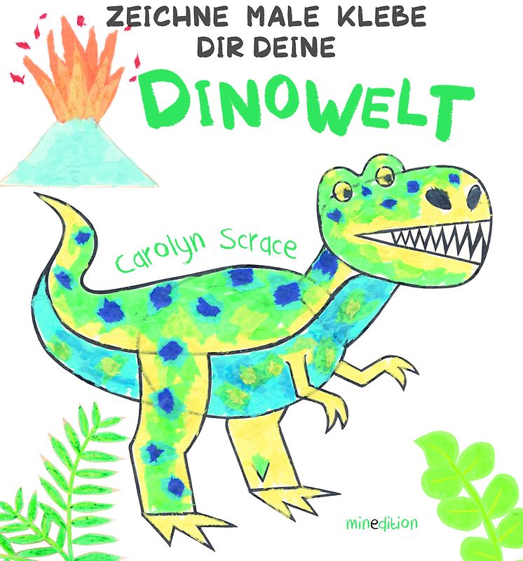 Zeichne Male Klebe Dir Deine DINOWELT