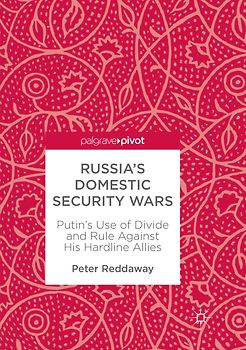 Russia’s Domestic Security Wars