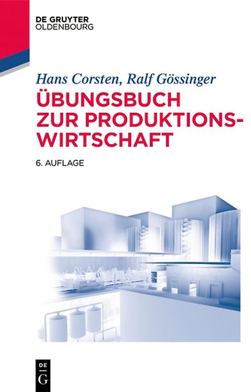 Übungsbuch zur Produktionswirtschaft