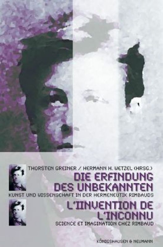 Die Erfindung des Unbekannten /L'invention de L'inconnu