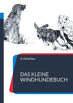 Das kleine Windhundebuch