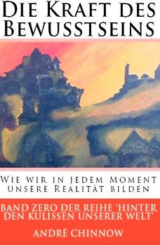 Die Kraft des Bewusstseins