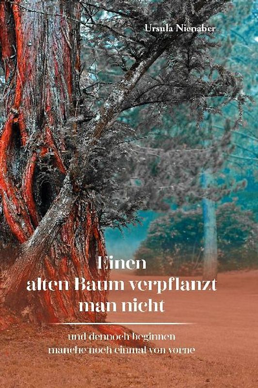 Einen alten Baum verpflanzt man nicht